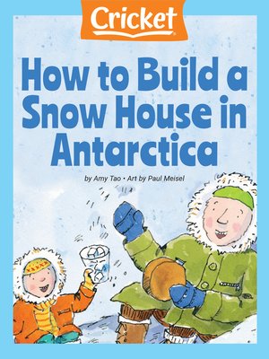 cover image of How to Build a Snow House in Antarctica